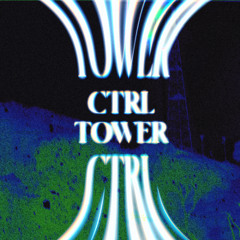CTRL TOWER