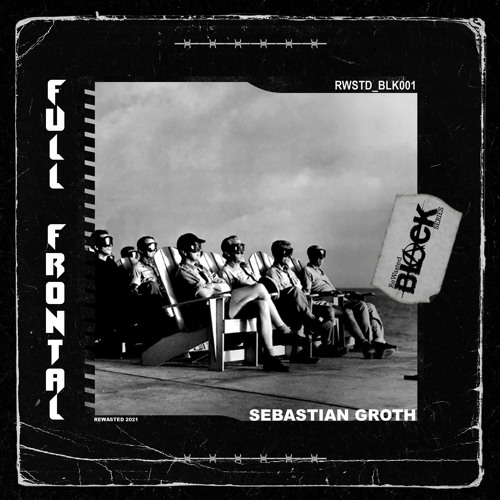 Sebastian Groth - Full Frontal (Original Mix) OUT NOW | Digital & 12" Vinyl