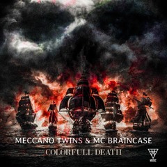 Meccano Twins & Mc Braincase - Colorfull Death
