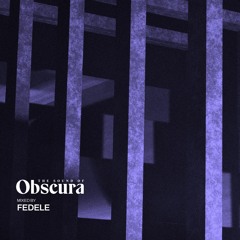 Ob.Session - Fedele : The Sound Of Obscura