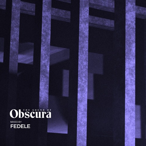 Ob[Session] - Fedele: The Sound Of Obscura