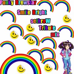 Punky Brewstar Smile Bright sethroW Tribute Mix