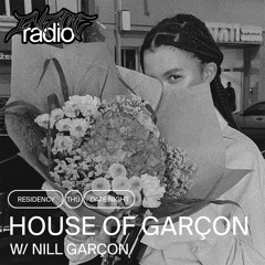 House of Garçon 1 w/ Nill Garçon