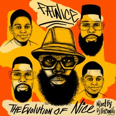 THE EVOLUTION OF NICE - MIXED BY DJ PERSONIFY (MASTER)