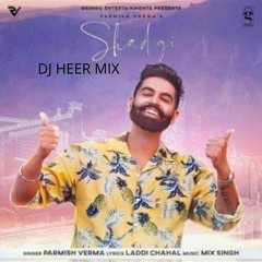 Shadgi ft Parmish Verma