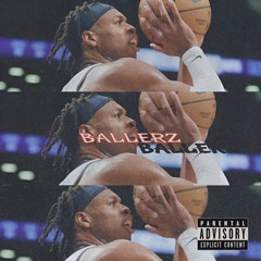 BALLERZ (ft ktizzlit and Kris P. Kreme)