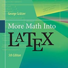 ( PgV ) More Math Into LaTeX by  George Grätzer ( CmzK )