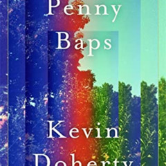 [Read] EBOOK 📩 Penny Baps: A John Murray Original by  Kevin Doherty EPUB KINDLE PDF