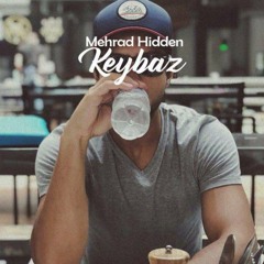 Mehrad Hidden Keybaz