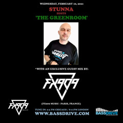 STUNNA Hosts THE GREENROOM with FX909 Guest Mix February 10 2021