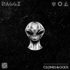 Daggz - Clones & Gods