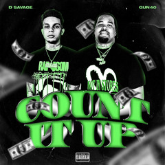 GUN40 Feat D.Savage -Count it up .mp3