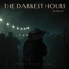 HIJNKS - THE DARKEST HOURS VOL 4 - DNB (VINYL EDITION)