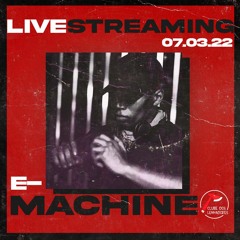 E- Machine - Industrial Techno to Hardtechno @CLUBE DOS LENHADORES LIVE STREAMING 07/03/22