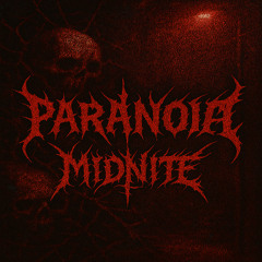 Paranoia - M!DNITE