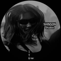 Shinson - Shadow [ITU1581]