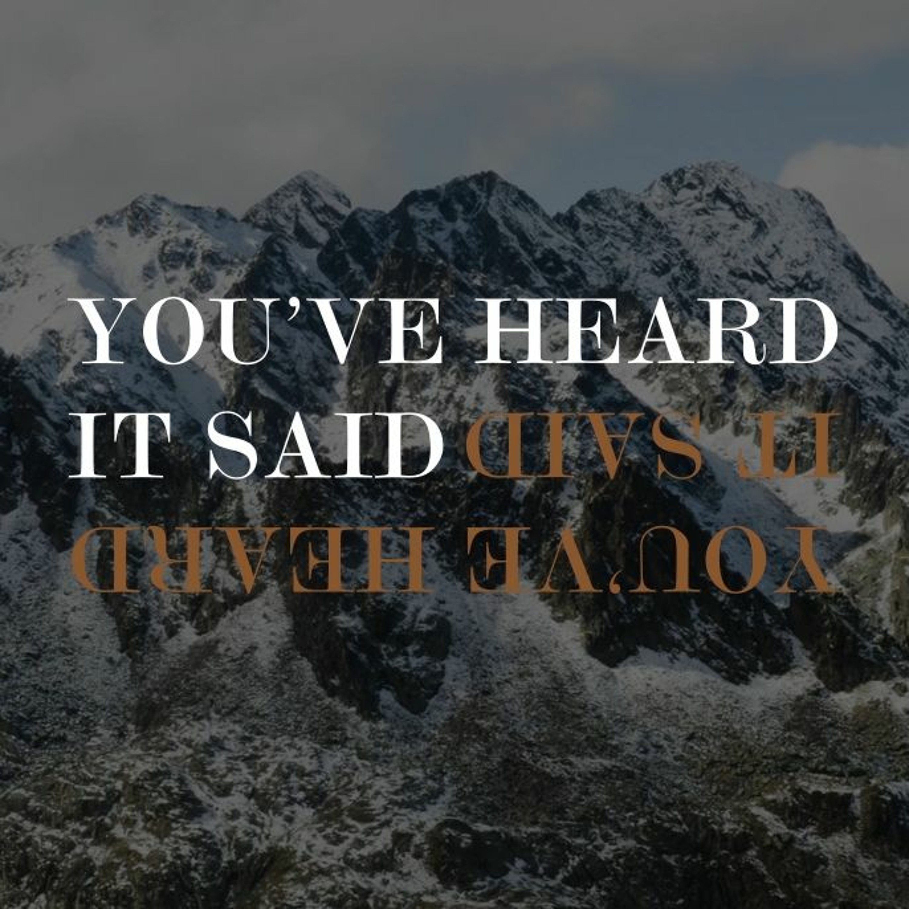 Salt & Light | YOU'VE HEARD IT SAID | Pastor Jacob Schmelzer episode artwork