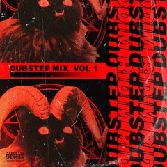 Dubstep & Quarentine Mix VOL. 1