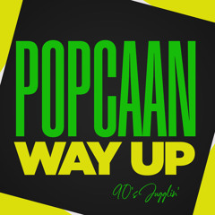 Popcaan - Way Up (Action Mashup) #90sjugglin'