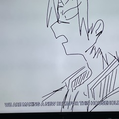 Inosuke you heard him