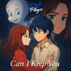 Can I Keep You? (Casper & Kat)