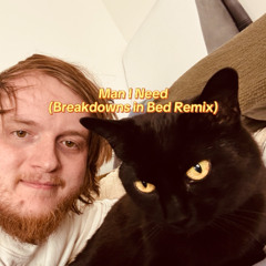 Olivia Dean- Man I Need (Breakdowns in Bed Remix)