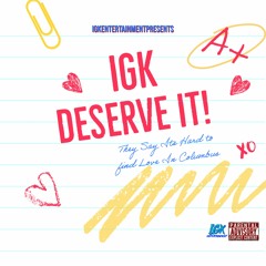 "Deserve It" 3babyxBillixLulYonnalxMilli