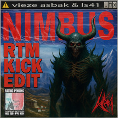 Vieze Asbak X LS41 - Nimbus [RTM HARD KICK EDIT]