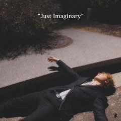 Just Imaginary