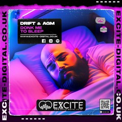 DRIFT & AGM - DONK ME TO SLEEP ⚠️OUT NOW⚠️