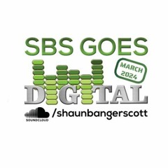 SBS Goes Digital March 2024