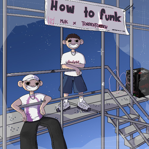 HOW TO FUNK