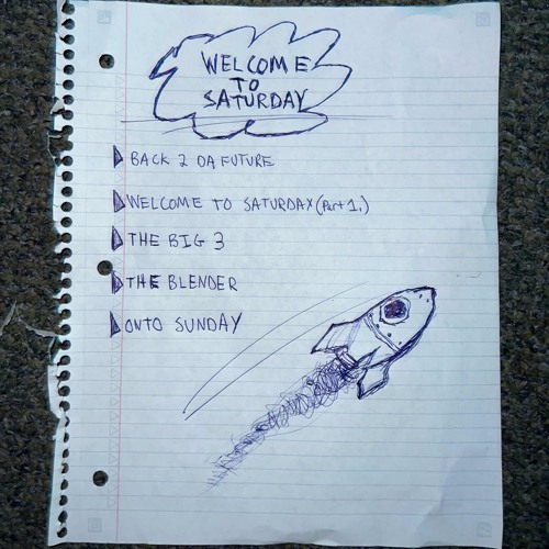 WELCOME 2 SATURDAY
