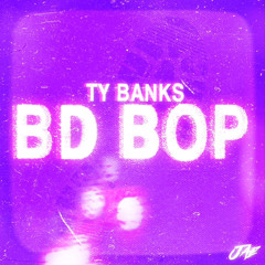 TyBanks - BD BOP