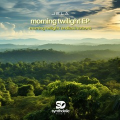 JELA - Morning Twilight [Synthdelic Music]