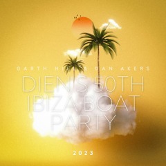 Garth Hill & Dan Akers - Dien's 50th Boat Party Ibiza 2023