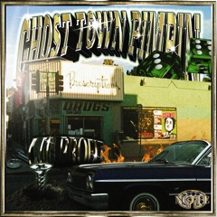 GHOST TOWN PIMPIN'
