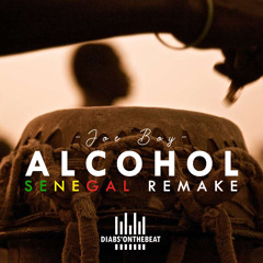 Joe Boy - Alcohol (Remix Mbalax)
