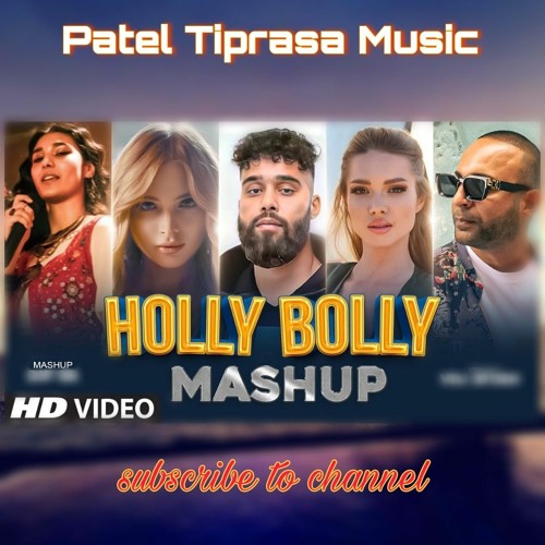 HollyBolly Mashup 2023 | VDJ Ayush Dip SR Latest Party Songs | Patel Tiprasa
