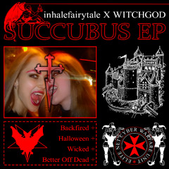 inhalefairytale X WITCHGOD - Better off Dead [prod. rav3n]
