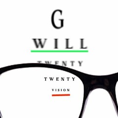 G Will- 2020 Vision