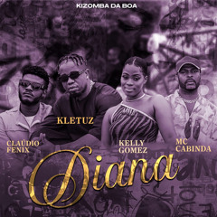 Diana (feat. Kelly Gomez & MC cabinda)