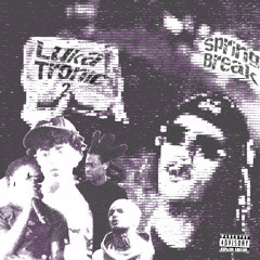 Babytron - Spring Break remixx (ft. certified trapper, luh tyler, 1900 rugrat, trapland pat)