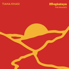 Meghalaya (Horatio Luna Remix)