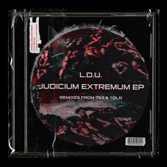 Premiere: L.D.U. - Judicium Extremum [TFT002]