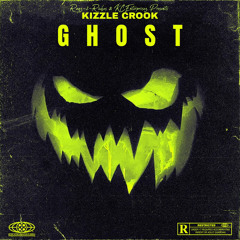 GHOST - Kizzle Crook
