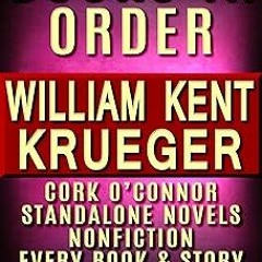 [GET] [EBOOK EPUB KINDLE PDF] William Kent Krueger Books in Order: Cork O’Connor series, all sh