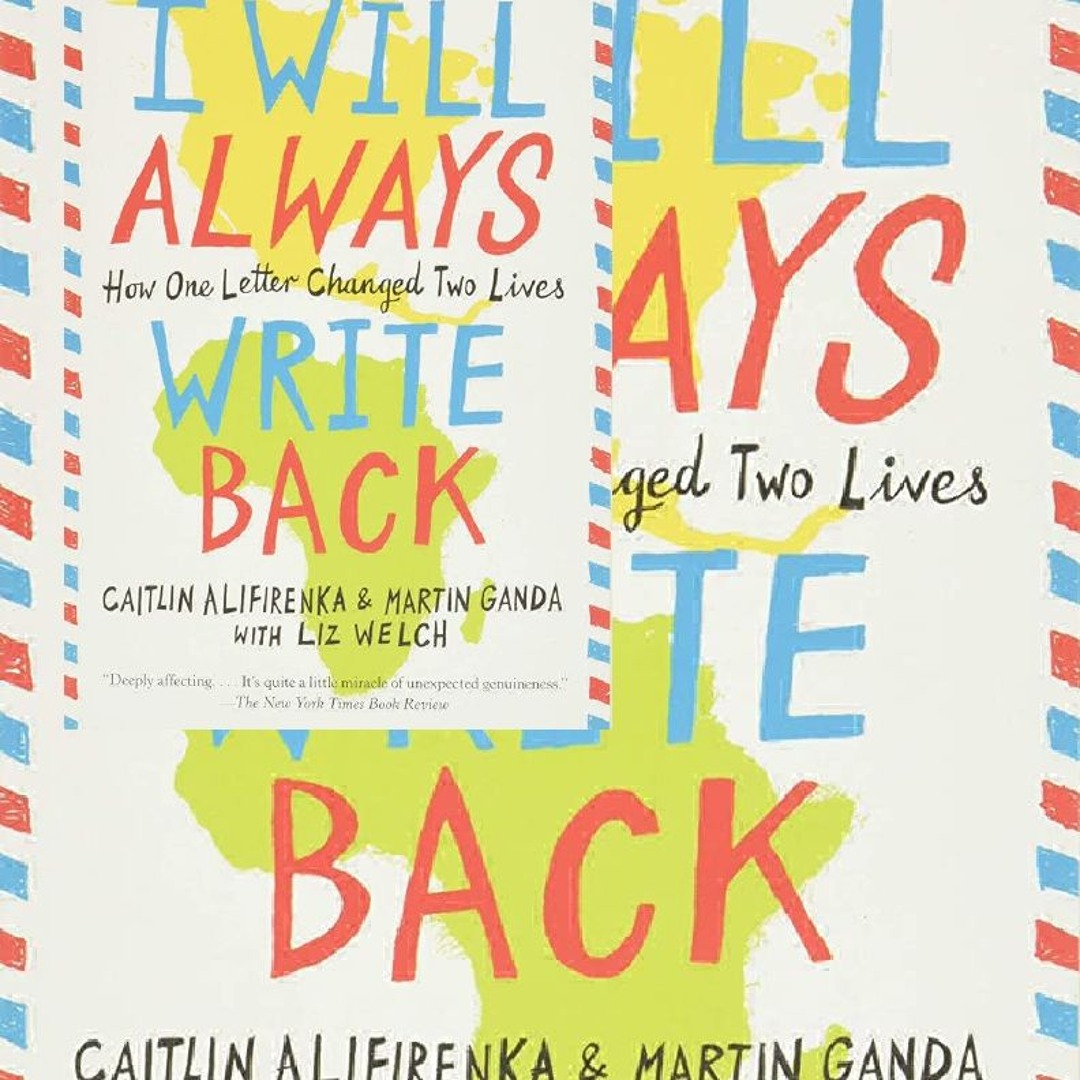 Stream download⚡[EBOOK] I Will Always Write Back How One Letter