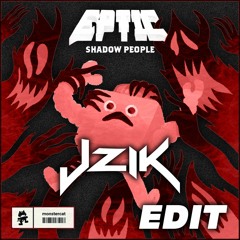 Eptic - Shadow People (JZIK Remix)[FREE DOWNLOAD]