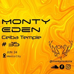 Monty Eden - Ceiba Temple #35 - June 2024